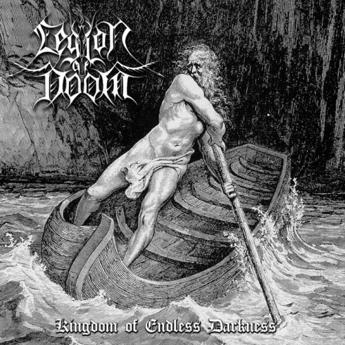 Legion Of Doom (GRC) : Kingdom of Endless Darkness